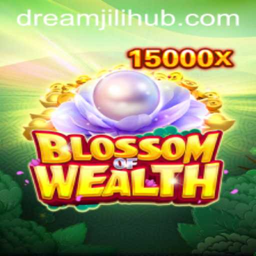 Exploring the Enchanting World of BlossomofWealth and DREAM JILI