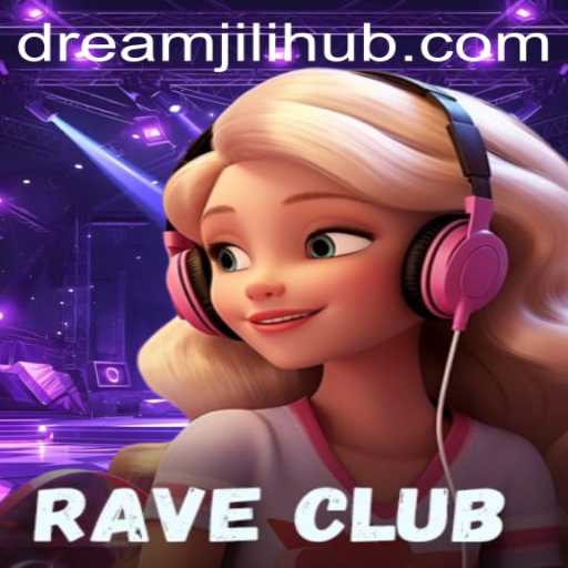 RaveClub: An Exciting New World Blending Music and Gaming with DREAM JILI